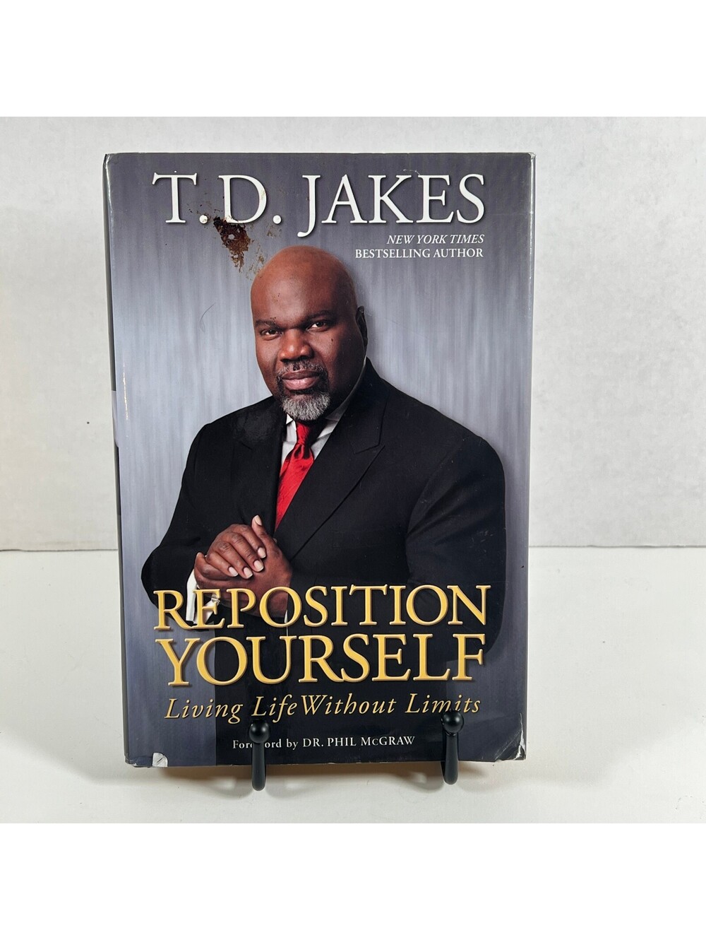 Reposition Yourself: Living Life Without Limits by T.D. Jakes